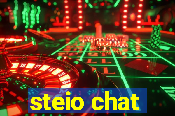 steio chat